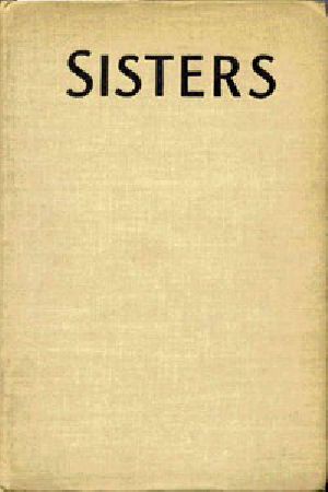 [Gutenberg 42840] • Sisters